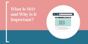 Hammersmith Support | What Is SEO and Why is It Important?