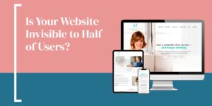 Hammersmith Support | Is Your Website Invisible to Half of Users?
