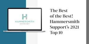 Hammersmith Support | The Best of the Best! Hammersmith Support's 2021 Top 10