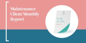 Maintenance Client Monthly Report