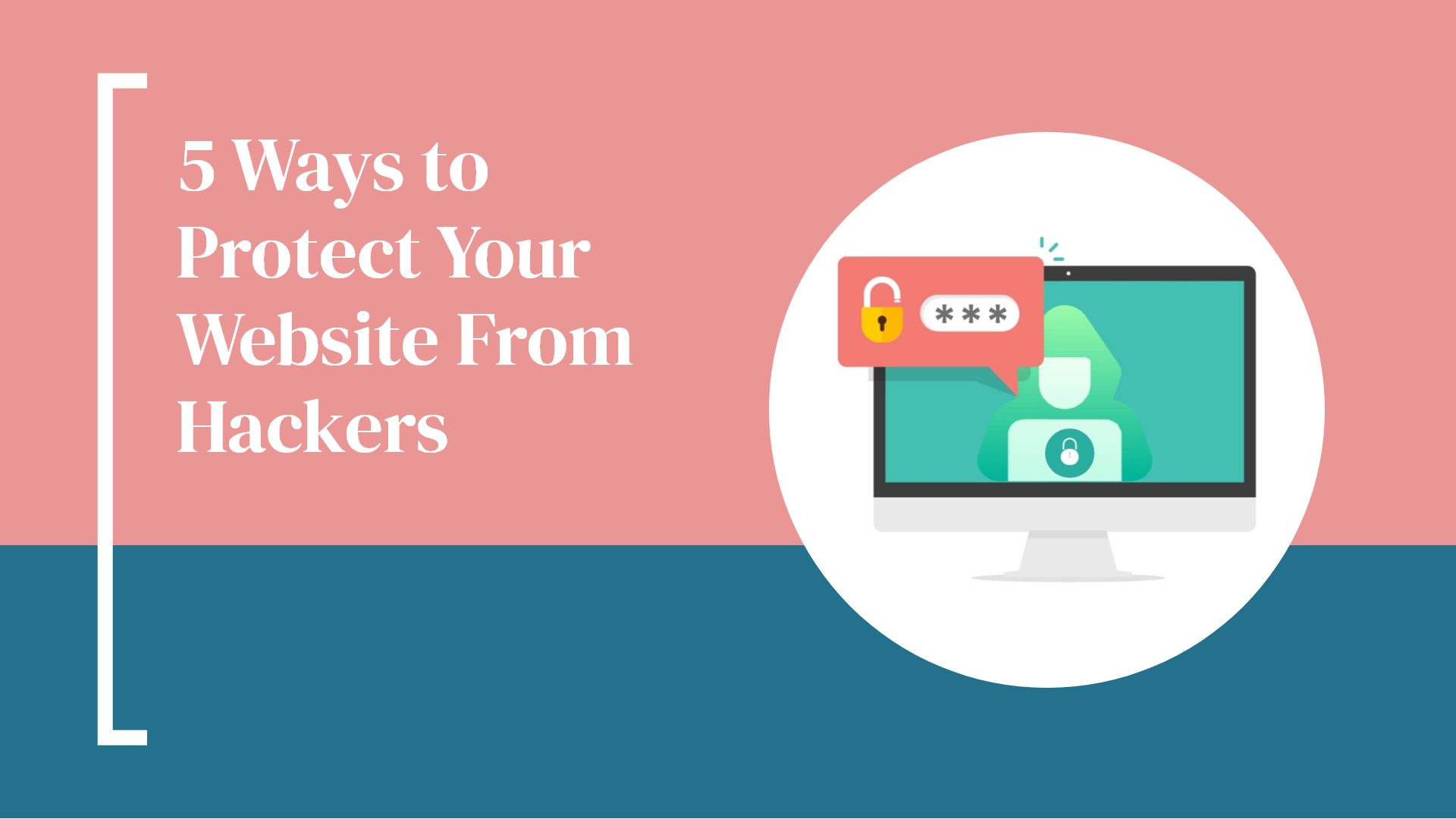 5 Ways to Protect Your Website From Hackers