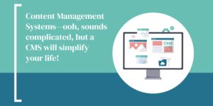 Hammersmith Support | Content Management Systems—ooh, Sounds Complicated, But A CMS Will Simplify Your Life!
