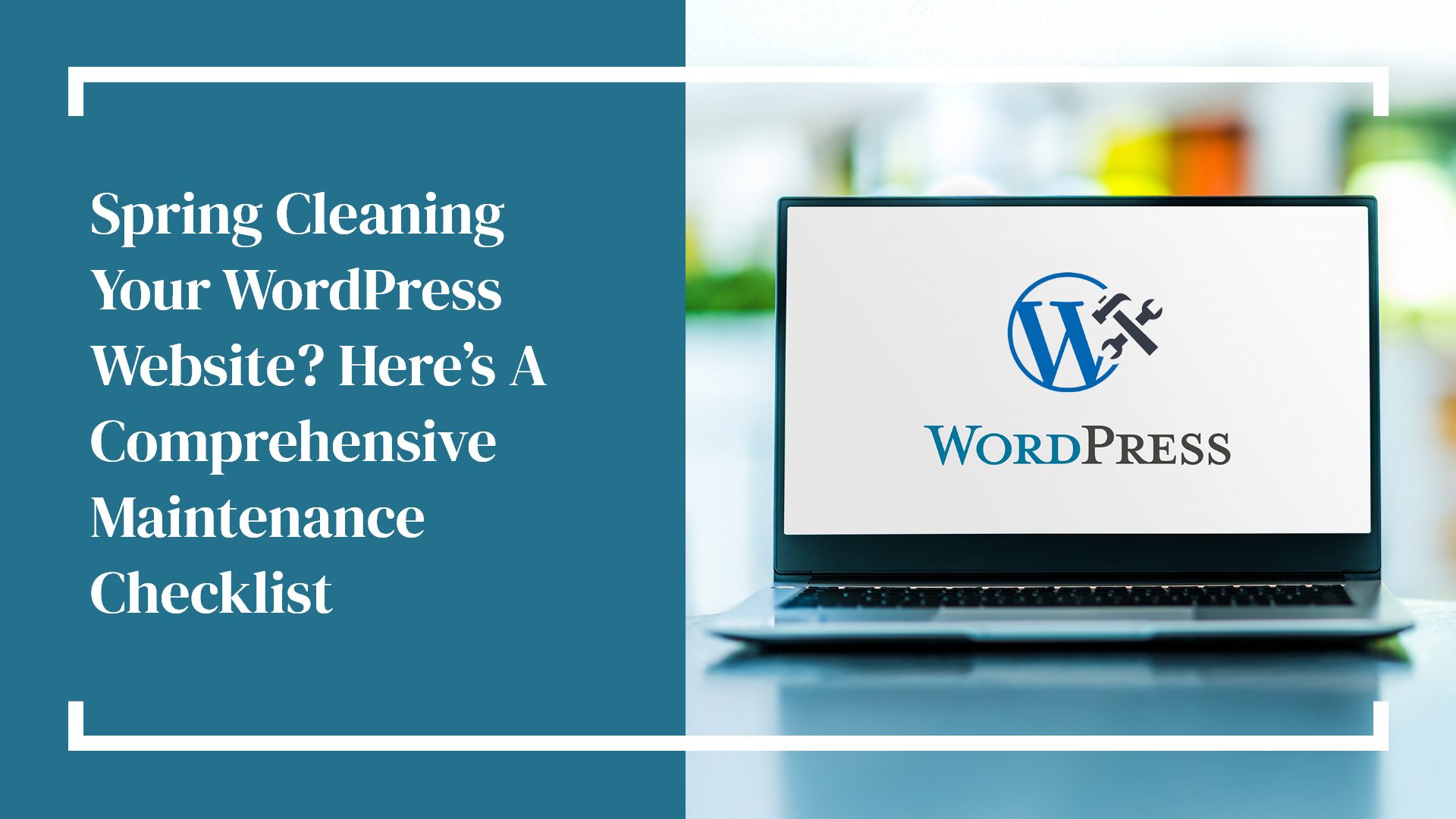 Spring Cleaning WordPress Maintenance